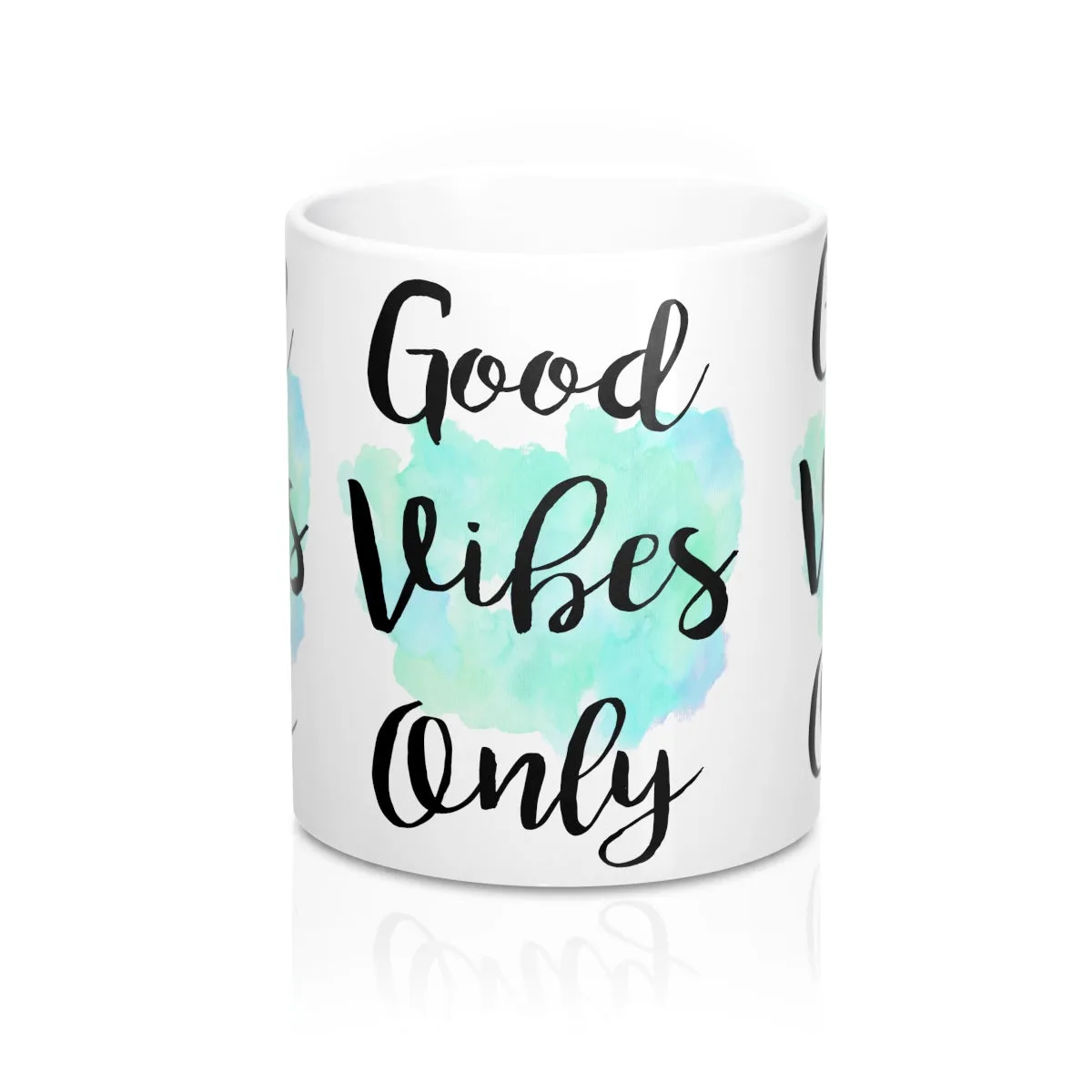 Good Vibes Only Quote Mug