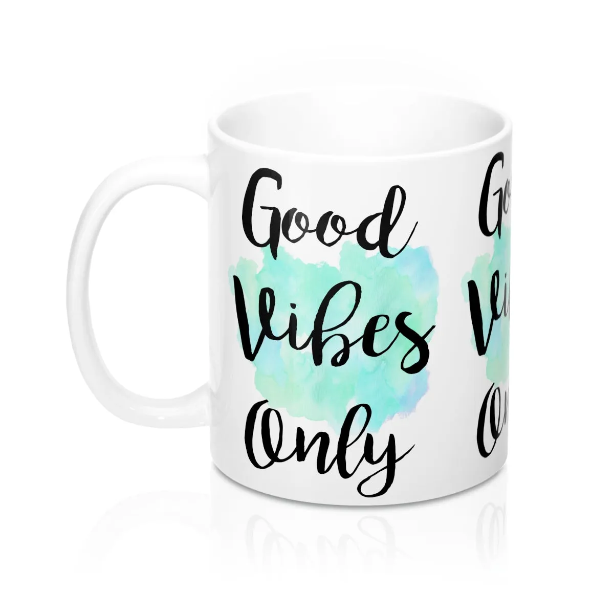 Good Vibes Only Quote Mug