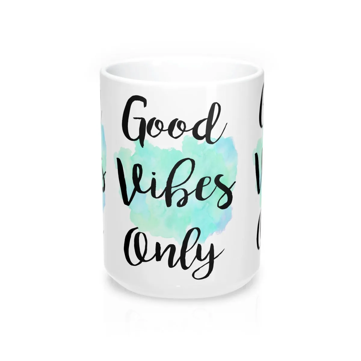 Good Vibes Only Quote Mug
