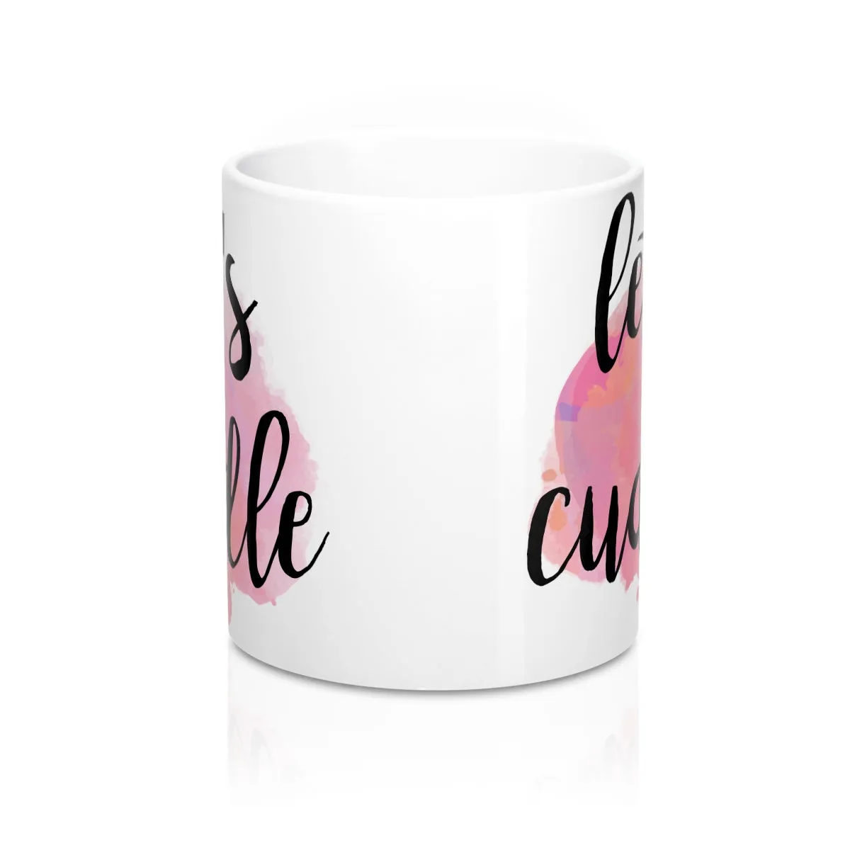 Let's Cuddle Quote Mug