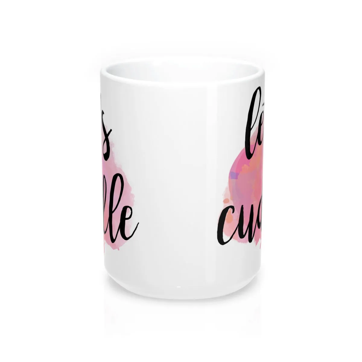 Let's Cuddle Quote Mug