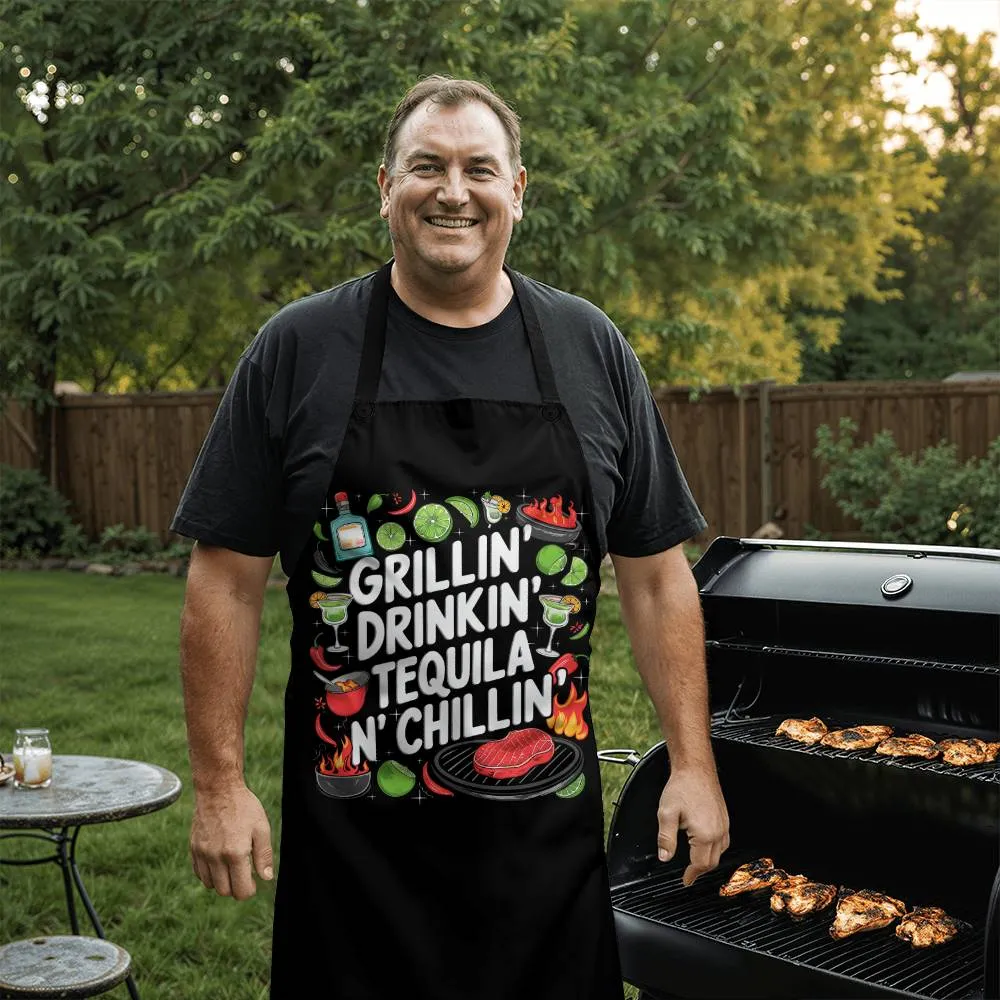 "Grillin Drinking Tequila N' Chillin" BBQ / Cooking Premium Party Apron