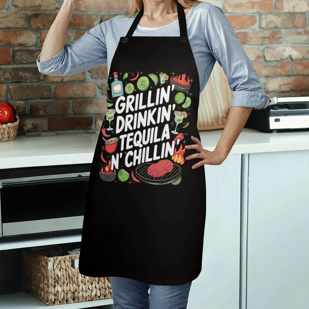 "Grillin Drinking Tequila N' Chillin" BBQ / Cooking Premium Party Apron