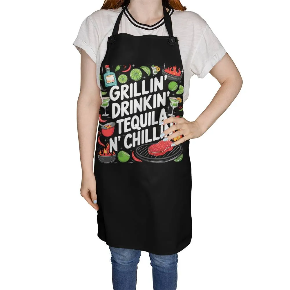 "Grillin Drinking Tequila N' Chillin" BBQ / Cooking Premium Party Apron