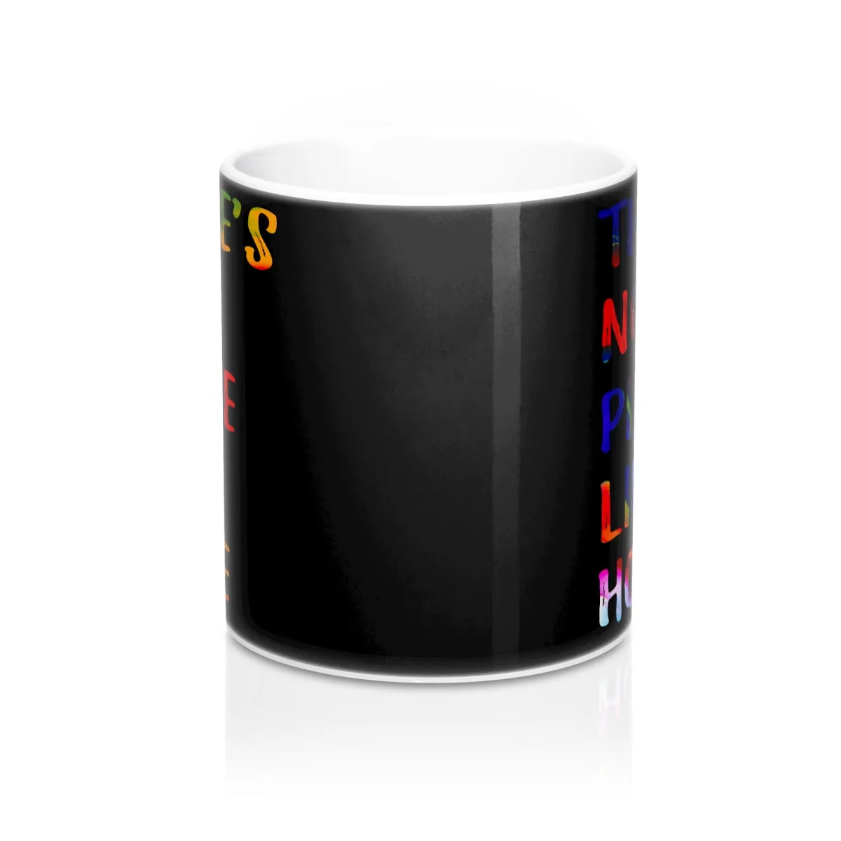 There is no place like home Quote Mug